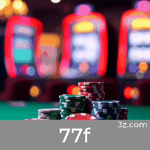 77f: Plataforma Confiável de Cassino e Apostas